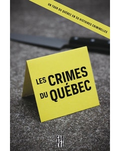 Les crimes du Québec